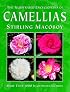 The Illustrated Encyclopedia of Camellias