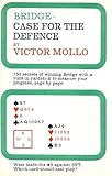 Bridge, case for the defence