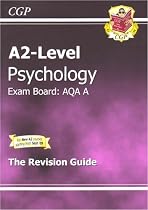 A2 Level Psychology AQA Revision Guide (A2 Level Aqa Revision Guides)
