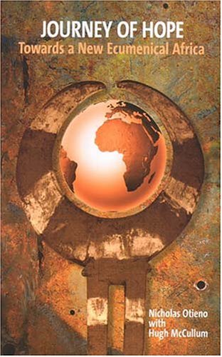 Journey of Hope: Towards a New Ecumenical Africa under Ecumenism in The Books Store