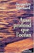 Aussi profond que l'oc�an