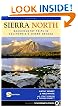 Sierra North: Backcountry Trips in Californias Sierra Nevada