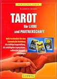 Tarot f&uuml;r Liebe und Partnerschaft - Eleonore Jacobi