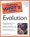 The Complete Idiot's Guide(R) to Evolution