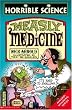Measly Medicine (Horrible Science)