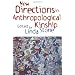 New Directions in Anthropological Kinship