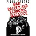 War, Racism and Economic Justice: The Global Ravages of Capitalism
