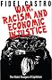 War, Racism and Economic Justice: The Global Ravages of Capitalism