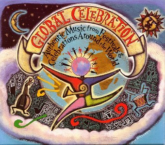 CD-Charts  Search : Global Celebration (Authentic Music from Festivals & Celebrations Around the World)