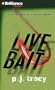 Live Bait (Monkeewrench Series)