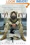 War Law: Understanding International Law and Armed Conflict