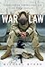 War Law: Understanding International Law and Armed Conflict