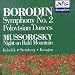 Alexander Borodin: Symphony No. 2; Polovtsian Dances; Modest Mussorgsky: Night on Bald Mountain