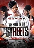 Real Talk TV, Vol. 9: We Still in the Streets