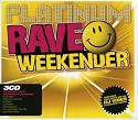 RAVE WEEKENDER