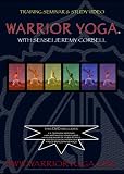 WARRIOR YOGA - WITH SENSEI JEREMY CORBELL