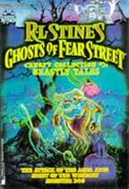 Beastly Tales R L Stines Ghosts of Fear Street Creepy Collection 2 (Ghosts of Fear Street)