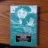 The revealing image : analytical art psychotherapy in theory and practice