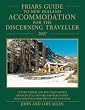2007 Friars Guide to New Zealand Accommodation for the Discerning Traveller
