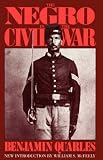The Negro In The Civil War (A Da Capo paperback)