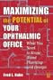 Maximizing the Potential of Your Ophthalmic Office: What You Need to Know About Planning and Design