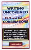 cover of Writing Uncovered Put and Call Combinations