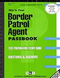 Border Patrol Agent (Passbook Series)