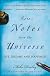 More Notes From the Universe: Life, Dreams and Happiness