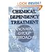 Chemical Dependency Treatment: Innovative Group Approaches