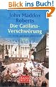 Die Catilina-Verschw�rung: Ein Krimi aus dem alten Rom - SPQR