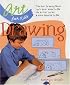 Art for Kids: Drawing: The Only Drawing Book You'll Ever Need to Be the Artist You've Always Wanted to Be (Art for Kids)