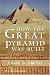 How the Great Pyramid Was Built