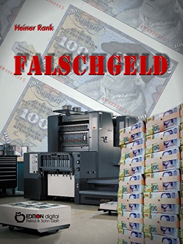 Falschgeld: Kriminalroman (German Edition)