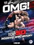 WWE - OMG! - The Top 50 Incidents In WWE History [DVD]
