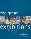 The great exhibitions : 150 years
