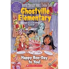 Happy Boo-Day to You! #6 (Ghostville Elementary)
