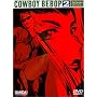 Cowboy Bebop, 2nd Session (Episodes 6-10)