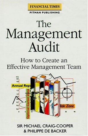 The Management Audit: How to Create an Effective Management Team (Financial Times)