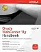 Oracle WebCenter 11g Handbook: Build Rich, Customizable Enterprise 2.0 Applications (...