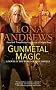 Gunmetal Magic: A Novel in the World of Kate Daniels