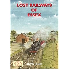 Lost Railways of Essex