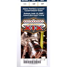 ARENA FOOTBALL LEAGUE CHAMPIONSHIP GAME TICKET 2005---A GREAT SPORTS COLLECTIBLE & SOUVENIR!