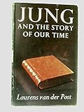 Jung and the story of our time
