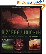 Bizarre Visionen