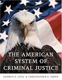 The American System of Criminal Justice