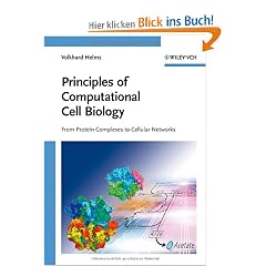 Principles of Computational Cell Biology: From Protein Complexes to Cellular Networks
