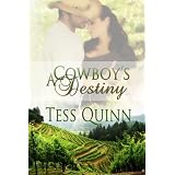 A Cowboy's Destiny ~ Tess Quinn