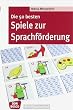 Die 50 besten Spiele zur Sprachf�rderung