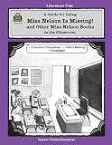 A Guide for Using Miss Nelson is Missing in the Classroom (Literature Units)