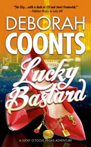 Lucky Bastard (Lucky O'Toole Las Vegas Adventures)